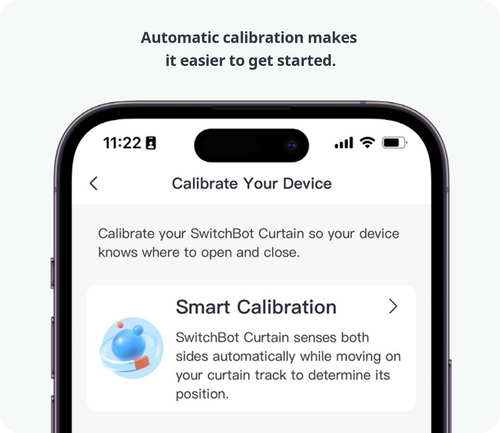 Automatic calibration makes it easier to get started