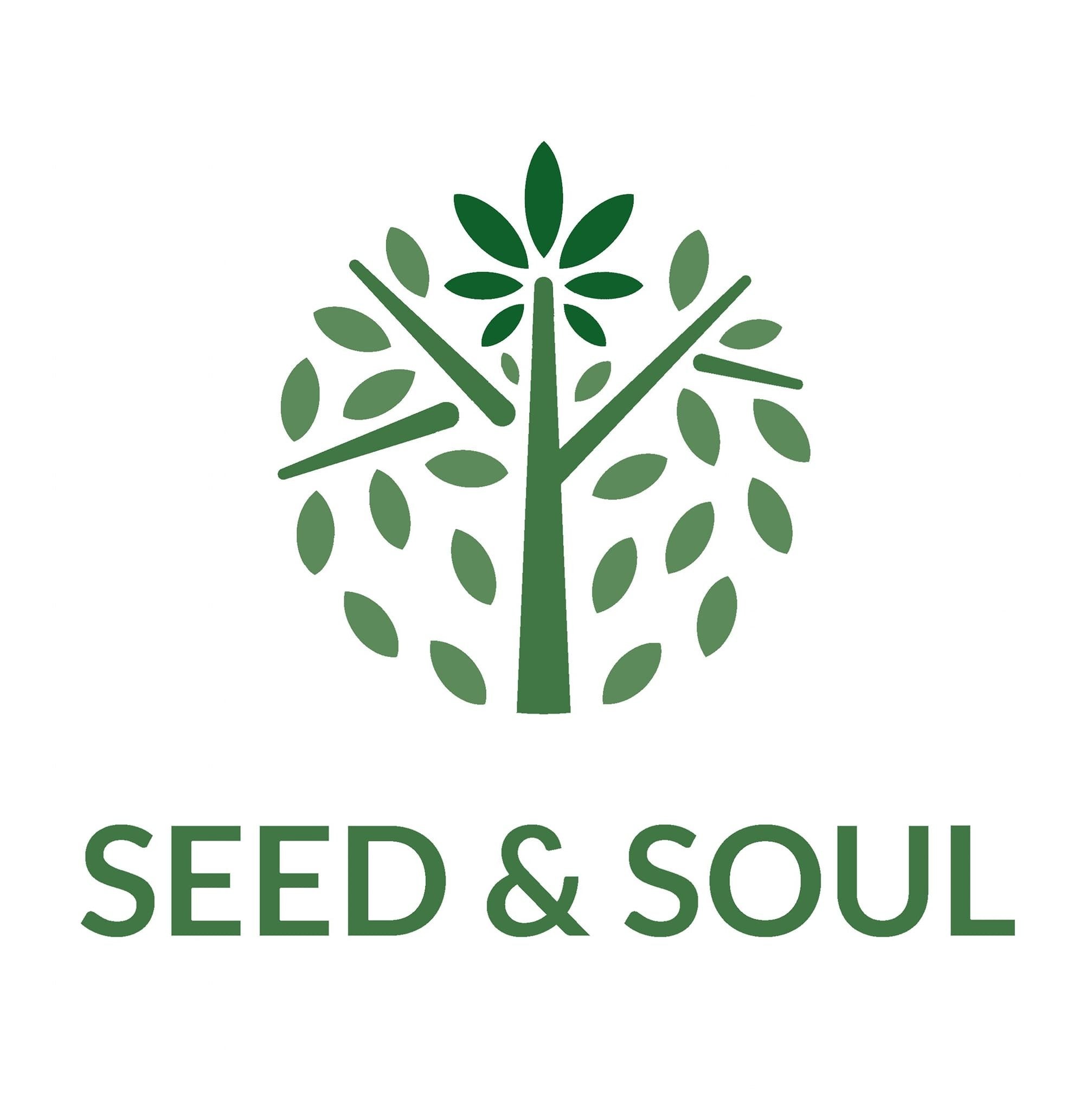 – Seed and Soul