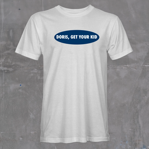 Doris, Get Your Kid Tee - Last Dive Bar