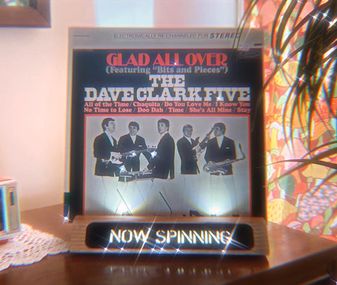 The Dave Clark Five - “Glad All Over” (Epic, 1964)