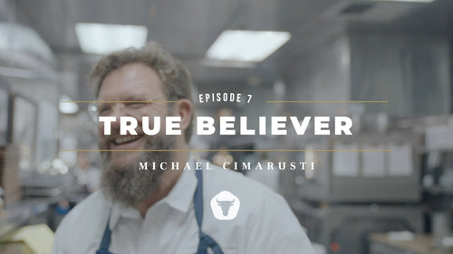 Watch Episode 7 - Michael Cimarusti: True Believer