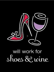 Will work for Shoes and Wine Magnet – 