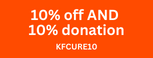 10% off and 10% donation KFCURE10