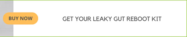 Leaky Gut Reboot Kit