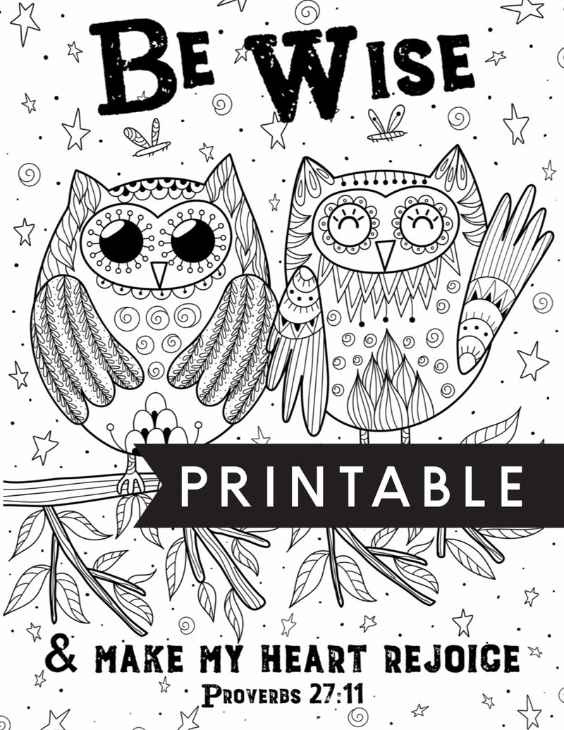 Download Be Wise and Make My Heart Rejoice Kids Coloring Page - GINGERS FIVE AND DIME