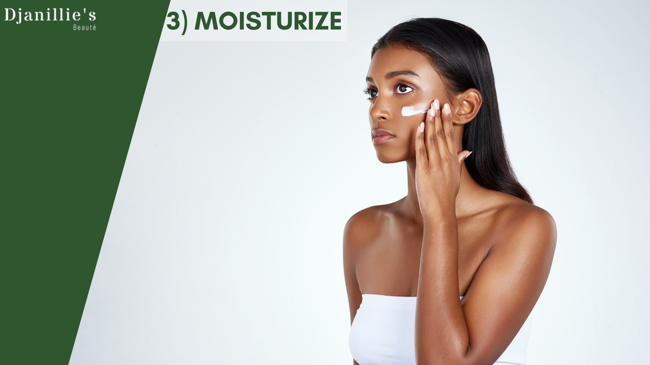 4 Steps Of Skin Care - Moisturize