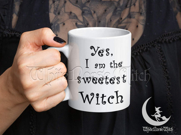 Yes I am the Sweetest Witch - Wicca Coffee Mug 11oz TheNorseWind