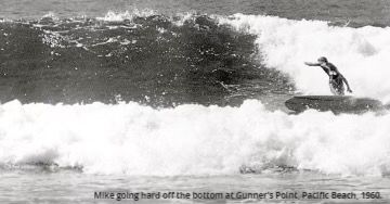 Mike going hard off the bottom at Gunner's Point, Pacific Beach, 1960.