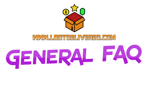Lootdelivered.com General Support and FAQ