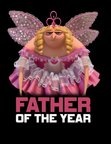 Gru pouts in an adorable pink fairy outfit on this funny Gru shirt that reads "Father of the Year" across the bottom