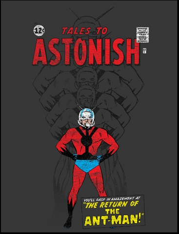 A vintage-style distressed print reads "Tales to Astonish" and "You'll Gasp in Amazement at 'The Return of Ant-Man!'". Ant-Man can be seen shrinking in size 