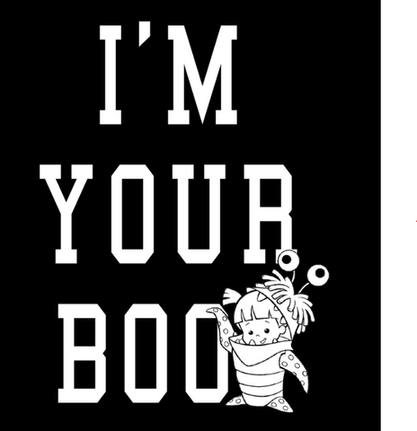 Monsters Inc's Boo is standing next to text, "I'm your boo"