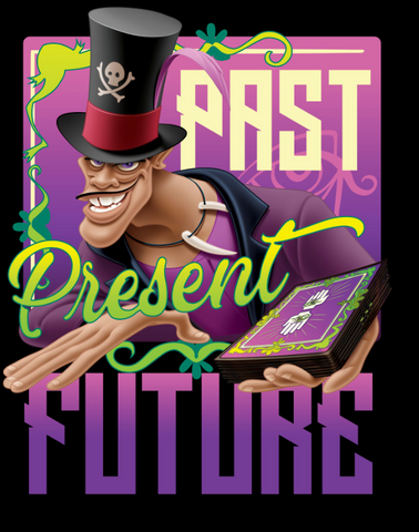 Mr. Facilier holds out his tarot cards with the text, "past present future" 
