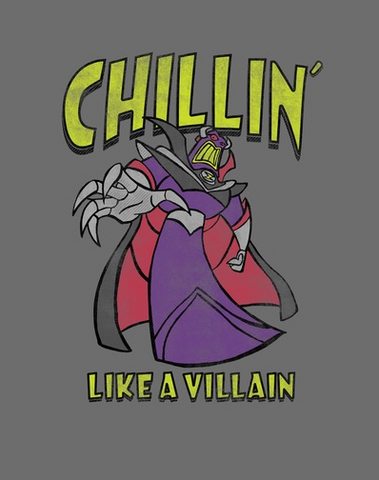 A distressed print on the front of gray background reads "Chillin' Like a Villain" around Buzz Lightyear's archenemy Emperor Zurg