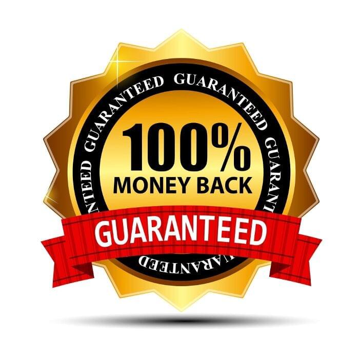 100% Money Back Guaranteed