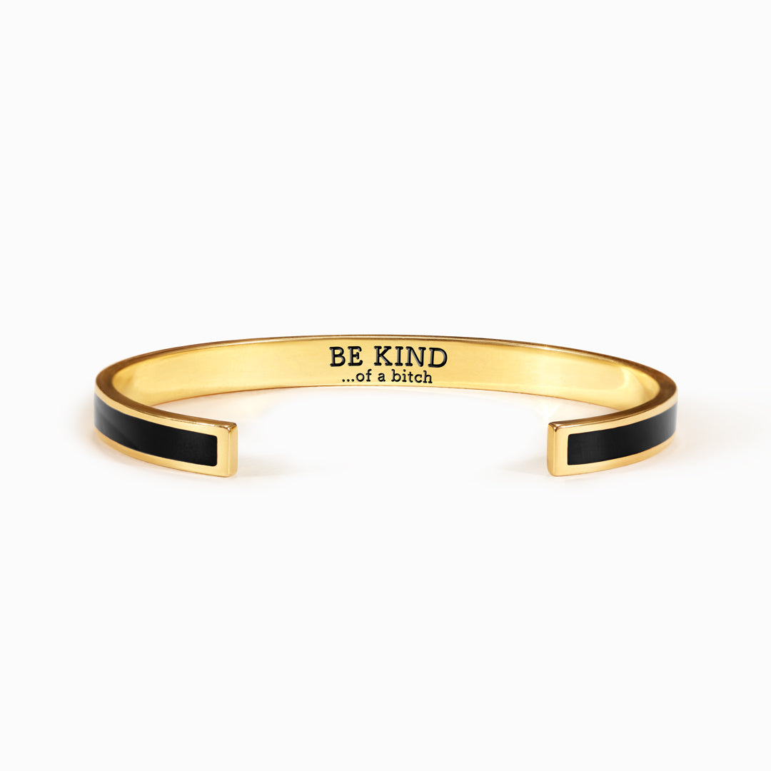 Be Kind...Of A B♥tch Color Cuff Bangle Bracelet