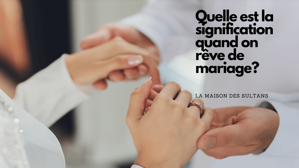 Rêver de mariage islam: signification et interprétation