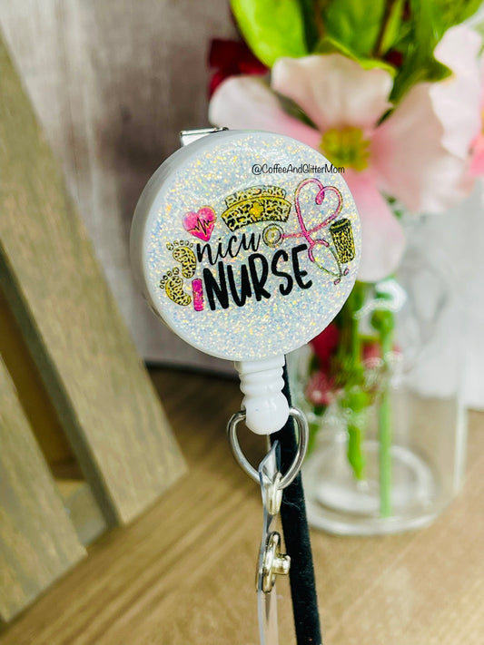 PREORDER NICU Nurse Badge Reel – Coffee And Glitter Mom