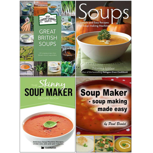 Soup Maker Recipe Book: Fast, Easy to Follow, Nutritious & Delicious.  Suitable For All Soup Machines, Blenders & Kettles in less than 30mins. UK  Ingredients & Measurements. (Paperback) 