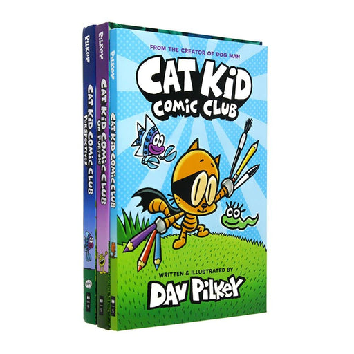 Cat Kid Comic Club #3: On Purpose by Dav Pilkey