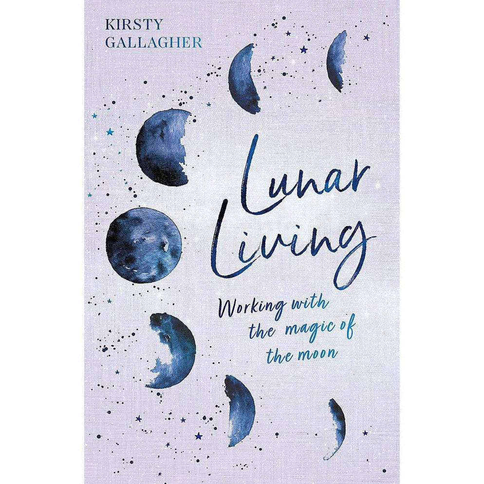 Lunar Living Working with the Magic of the Moon Cycles The Book Bundle