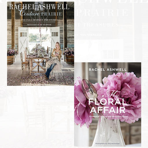rachel ashwell couture prairie and rachel ashwell: my floral affair 2 books collection set - The Book Bundle