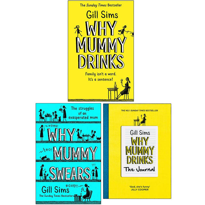 Why Mummy Drinks by Gill Sims