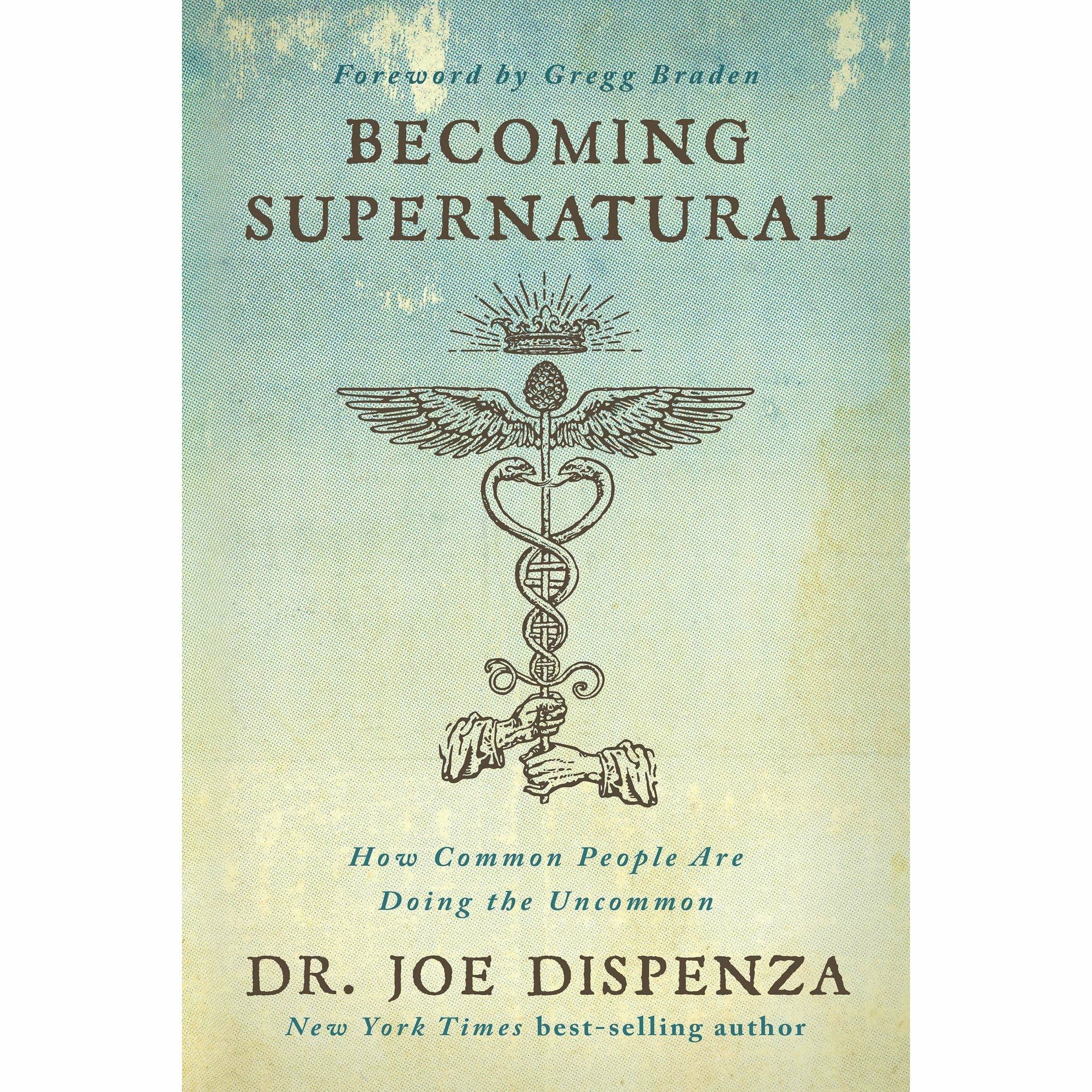 supernatural by joe dispenza