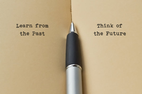 Learn from the past, think of the future