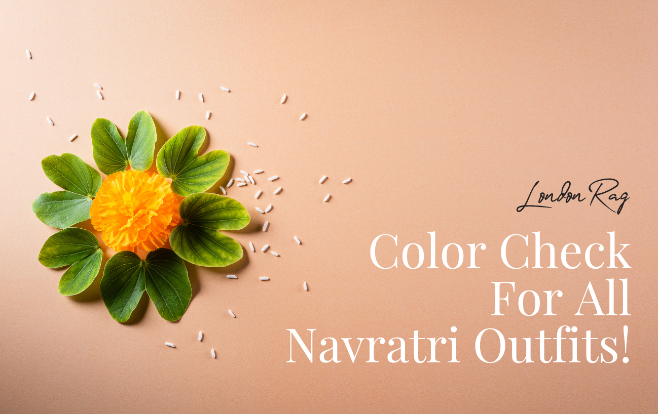 Color Check For All Navratri Outfits!