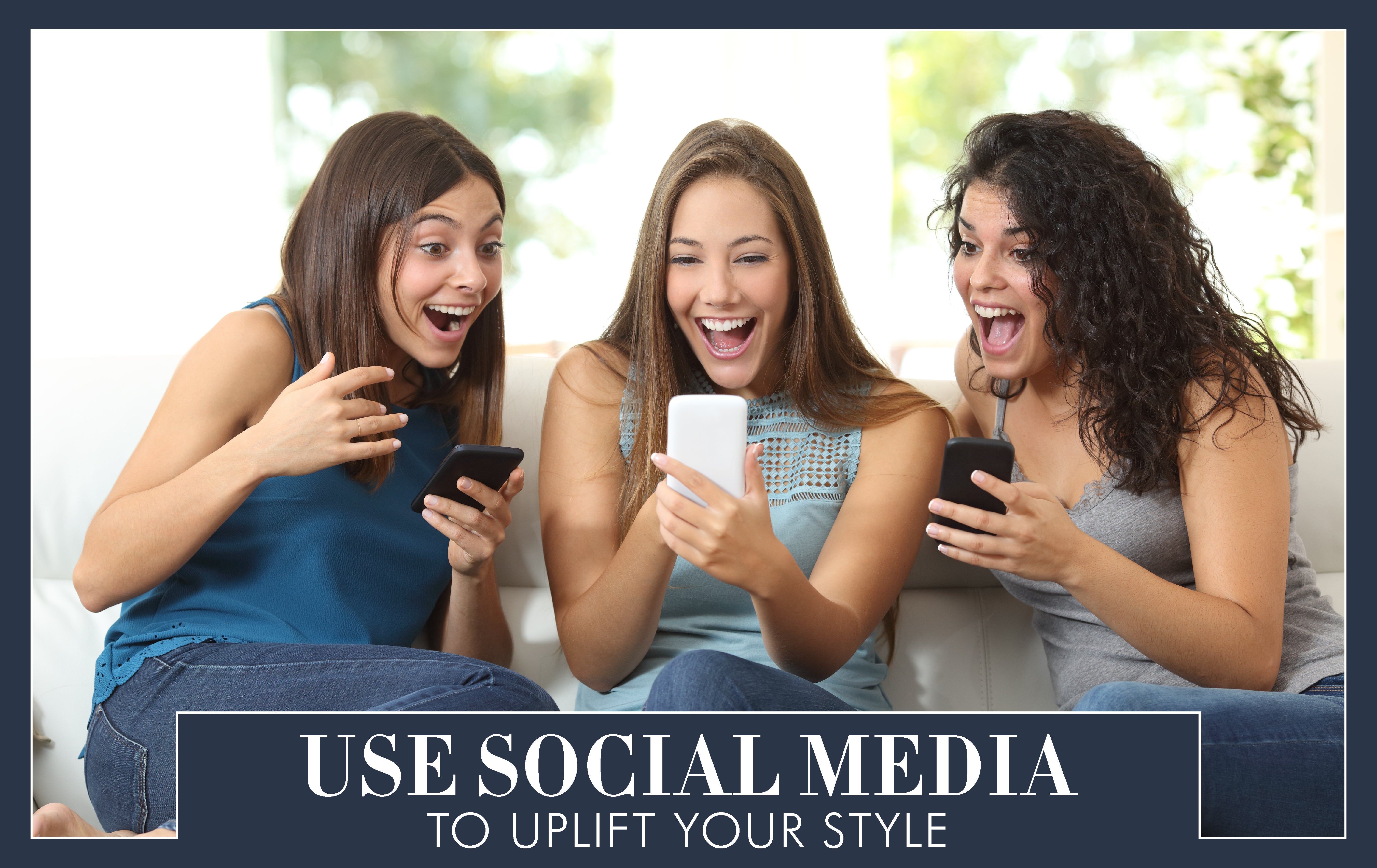 How to Use Social Media to Uplift Your Style