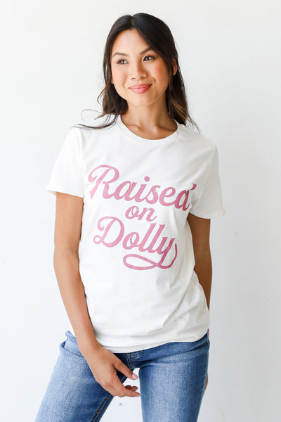 Raised On Dolly Tee front view