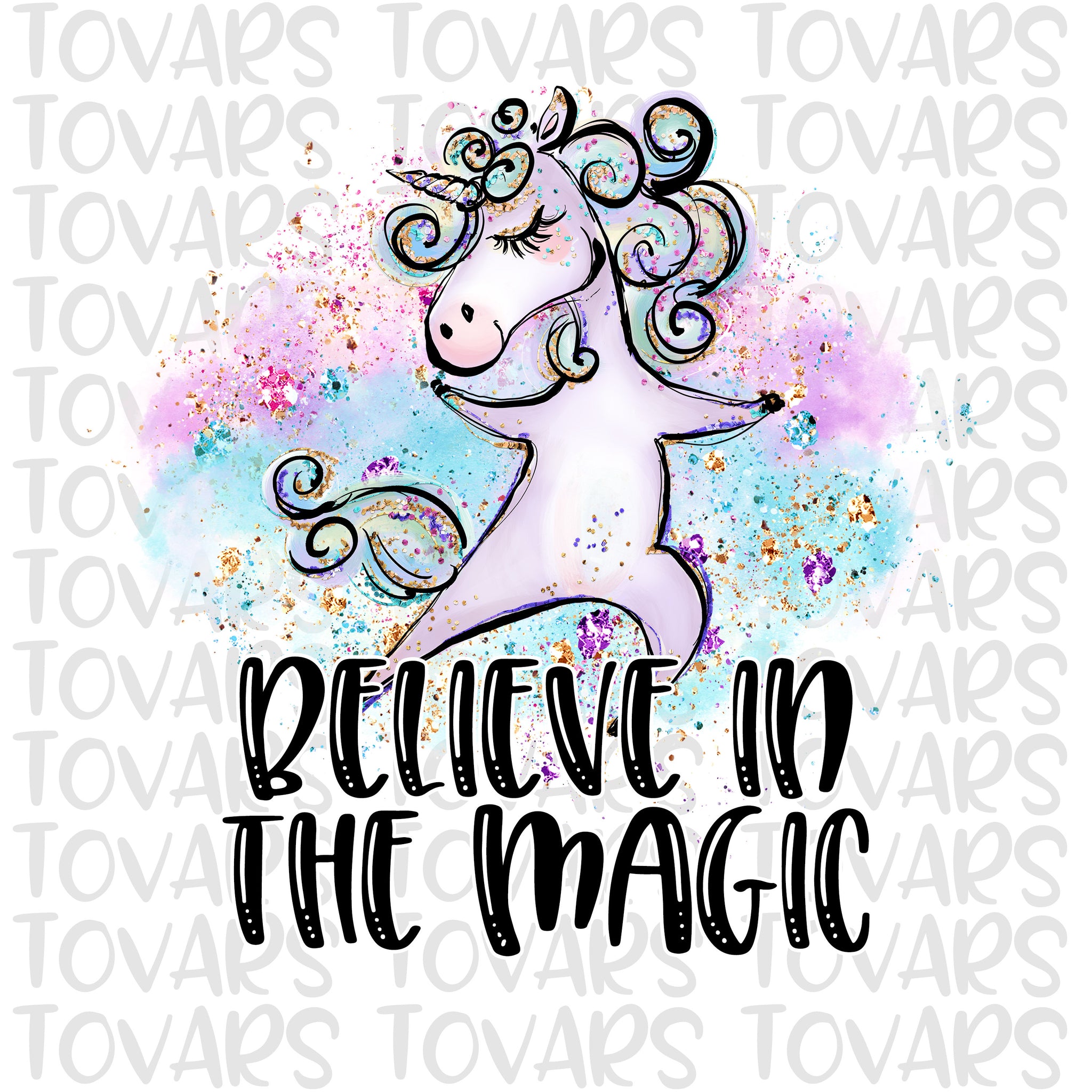 Download Unicorn Sublimation Download Believe In The Magic Unicorn Png Instan Tovars Digital Designs