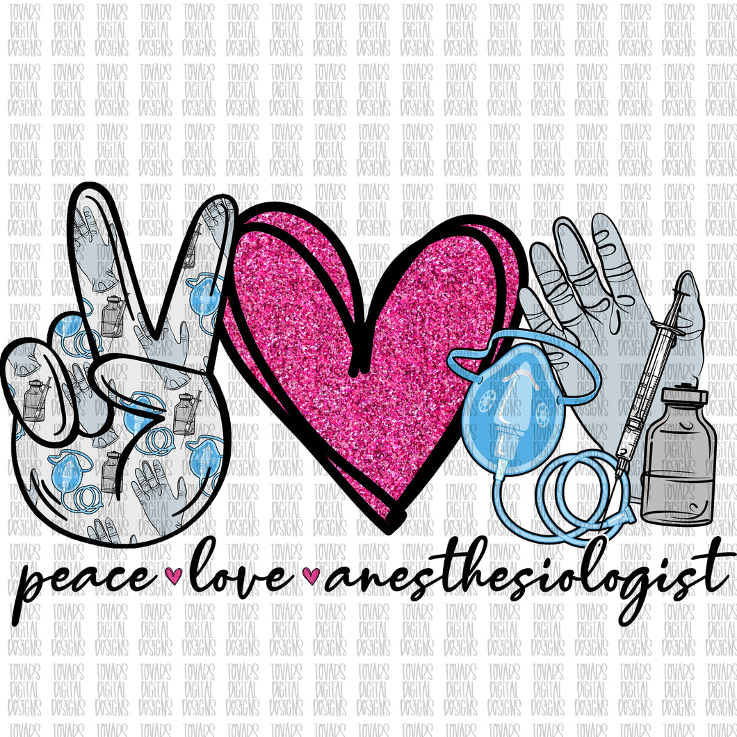 Download Peace Love Anesthesiologist Sublimation Download Anesthesiologist Png Tovars Digital Designs