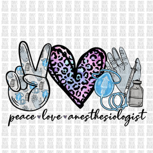 Download Peace Love Anesthesiologist Sublimation Download Anesthesiologist Png Tovars Digital Designs