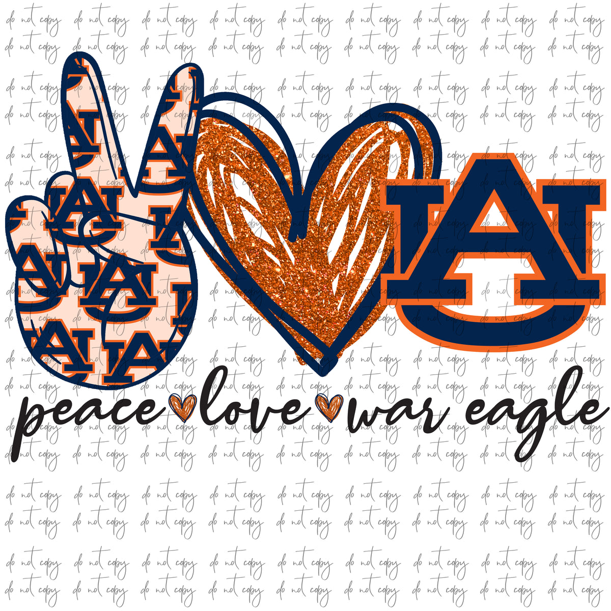 Peace love War Eagle - Tovars Digital Designs