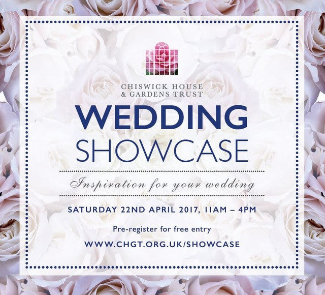 Register! Chiswick House & Gardens Wedding Showcase Saturday 22 April 2017