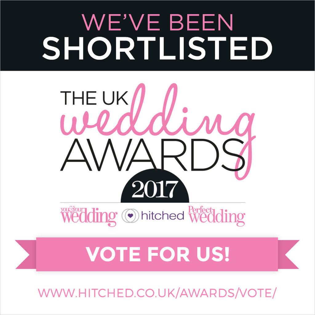 Shortlisted for UK Wedding Awards 2017 - Please Vote!