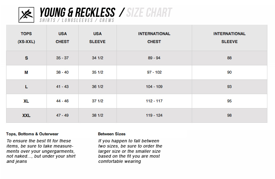 Young And Reckless Size Chart