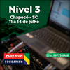 Novo Nível 3 - Chapecó/SC - Julho 2024 (Presencial)