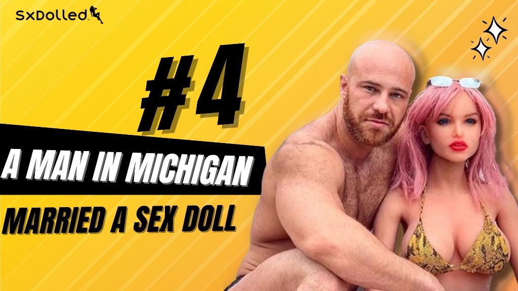 A man in Michigan married a sex doll