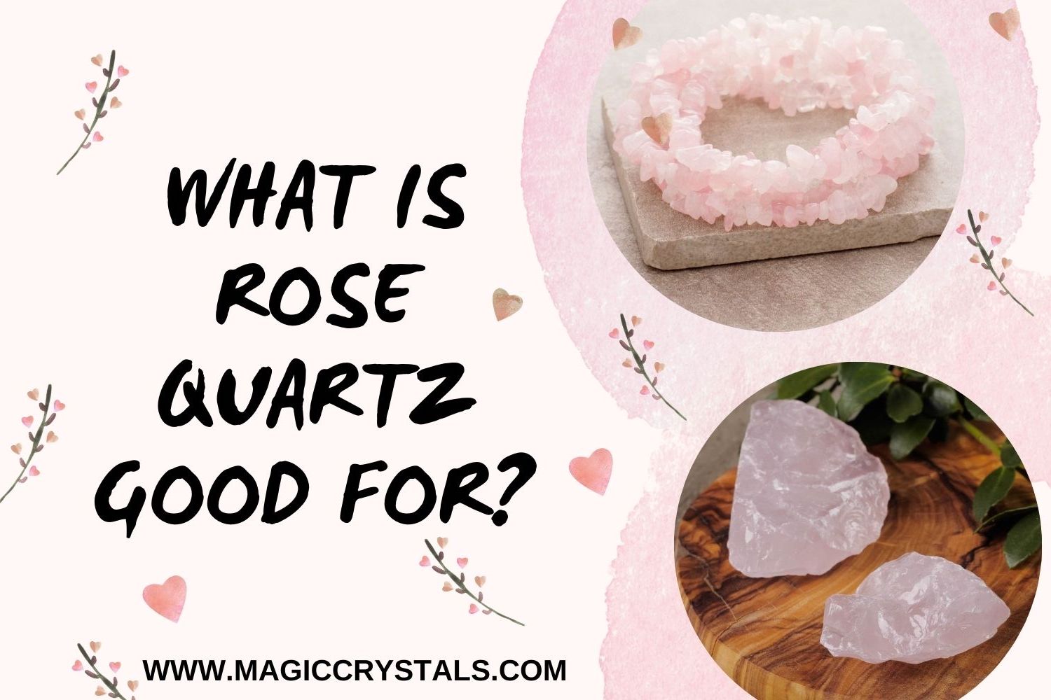 Rose Quartz Healing Properties | Rose Quartz Meaning | Benefits Of Rose Quartz - What is rose quartz good for? Why is rose quartz so powerful? How do you use rose quartz for healing? Does rose quartz protect you? - Magic Crystals 