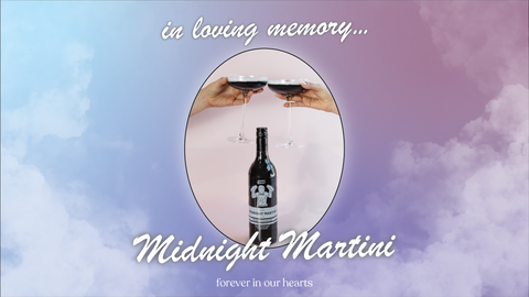 In loving memory of Midnight Martini
