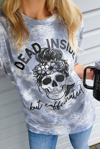 Dead Inside But Caffeinated Graphic Cute T-Shirt for Women