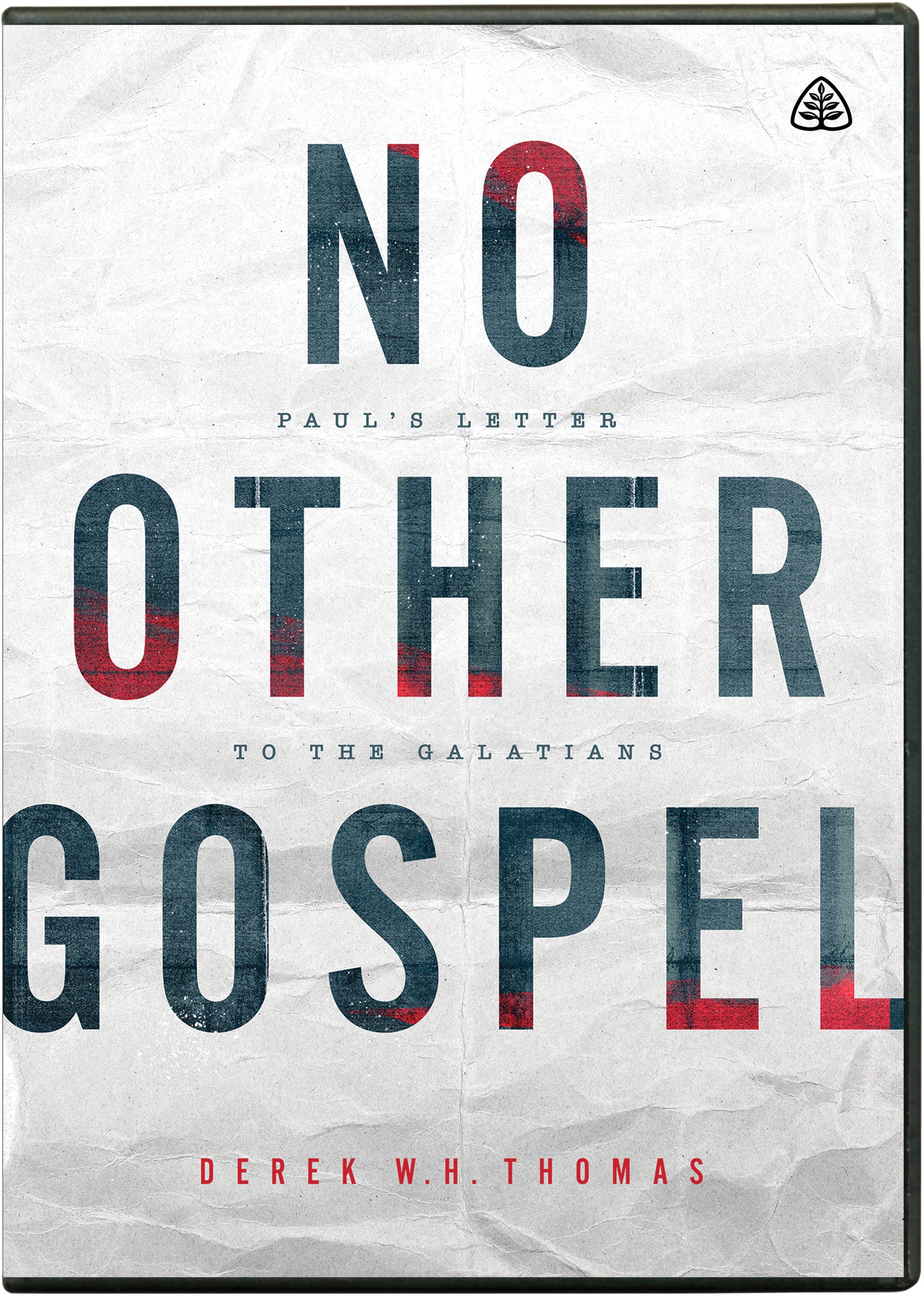 No Other Gospel Paul S Letter To The Galatians Derek W H Thomas Dvd Teaching Series Ligonier Ministries Store