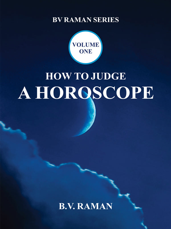 How to Judge a Horoscope (Vol. 1): I to VI Houses – Motilal Banarsidass  International