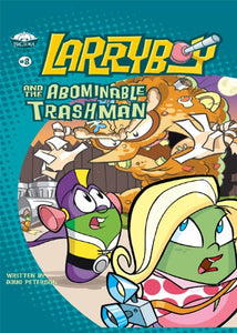 Larryboy #8 (The Abominable Trashman)