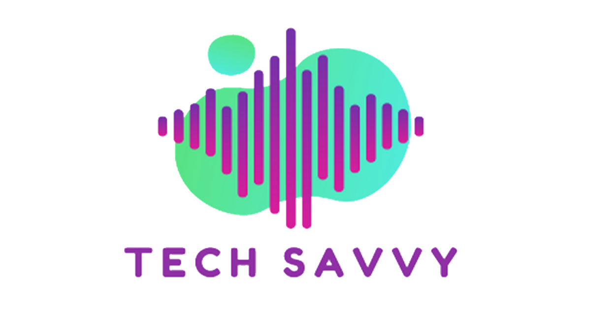 Tech Savvy