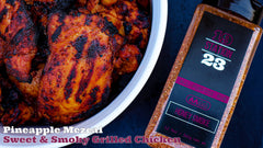Pineapple Mezcal Sweet & Smoky Grilled Chicken
