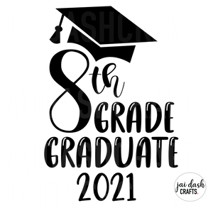 Download 8th Grade Graduate Svg Jai Dash Crafts